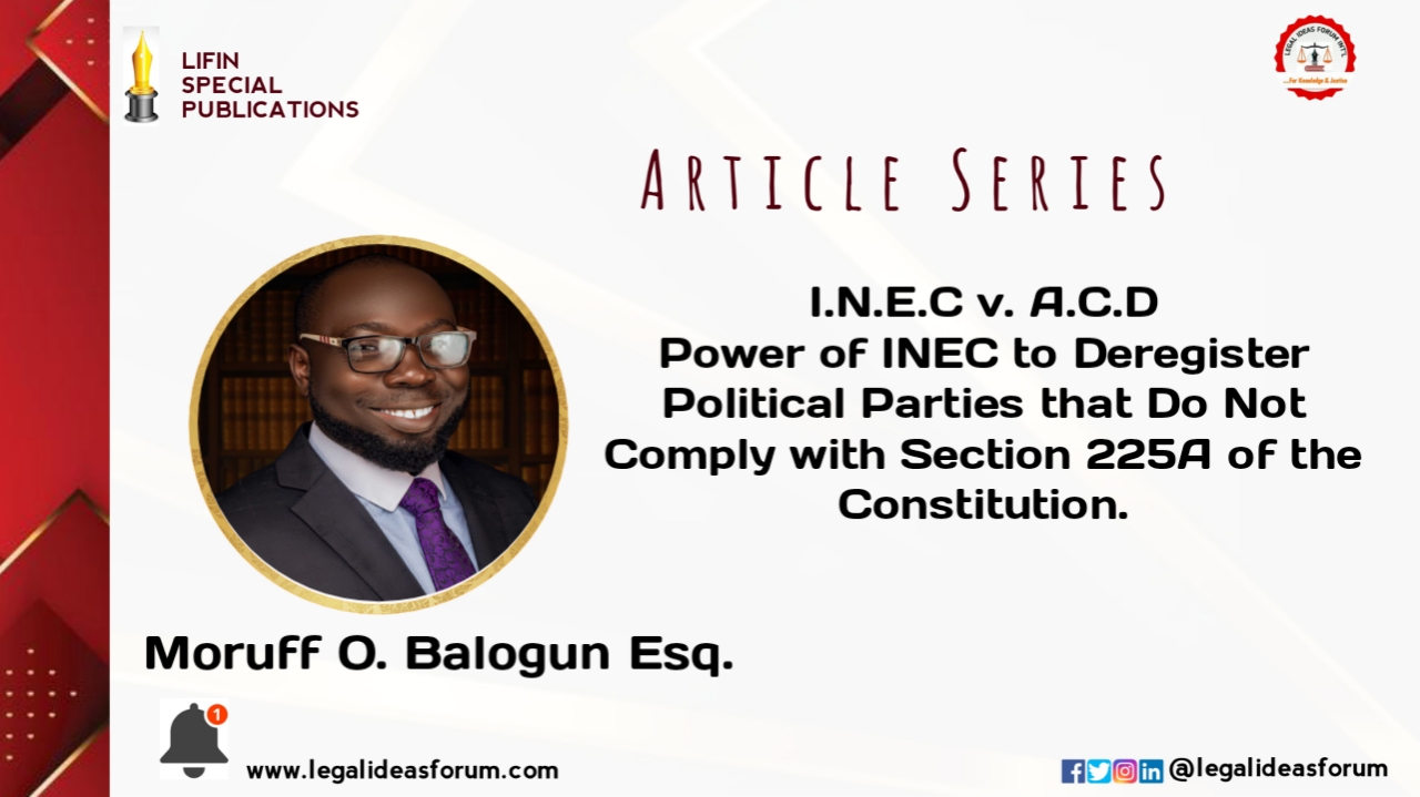 I.N.E.C V. A.C.D: Power Of INEC To Deregister Political Parties That Do ...